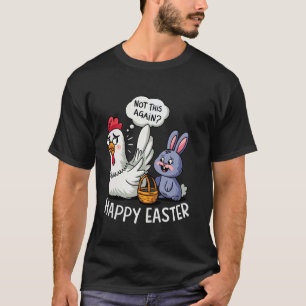 Camiseta Coelho Feliz Páscoa Frango De Novo Não Piada Homen