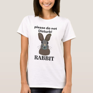 Camiseta Coelho Por Favor Não Perturbe Coelho Engraçado