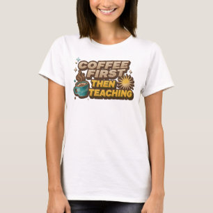 Camiseta COFEE PRIMEIRO JOGANDO DEPOIS ENSINANDO Designer G