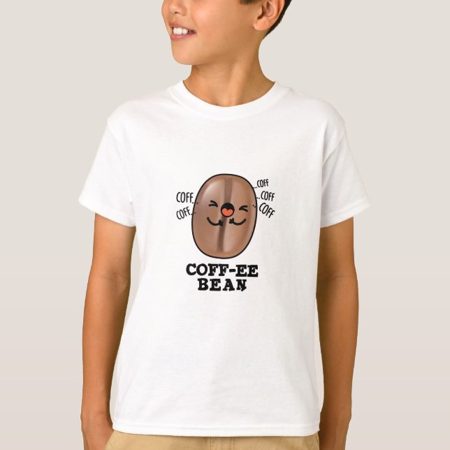 Camiseta Coff-ee Funny Coughing Café Bean Pun (Frente)