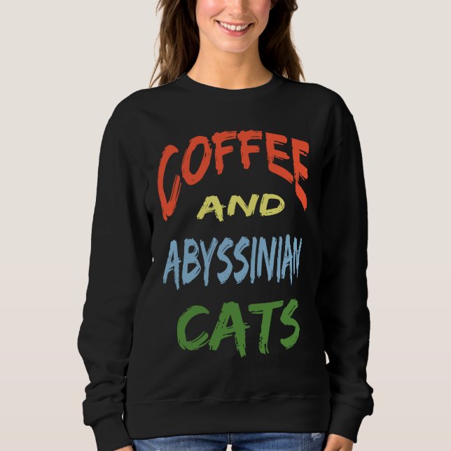 Camiseta Coffee and Abyssinian Cats For Abyssinian Cat (Frente)