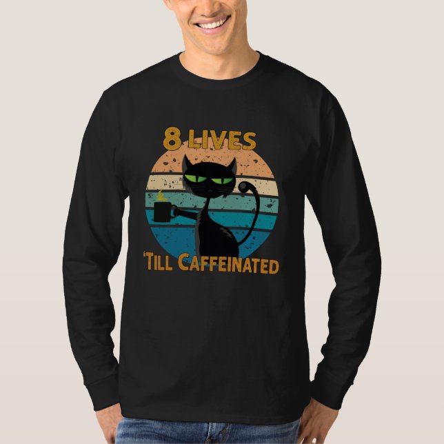 Camiseta Coffee and Cat   8 Lives Until Caffeinated (Frente)