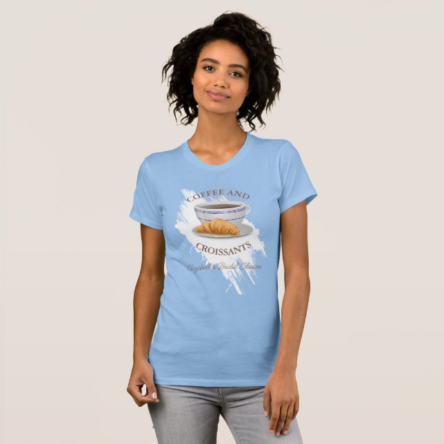 Camiseta Coffee and Croissants Bridal Shower (Frente Completa)