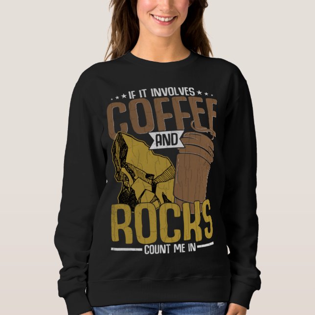 Camiseta Coffee And Rocks  Geology Geologist Collector Grap (Frente)