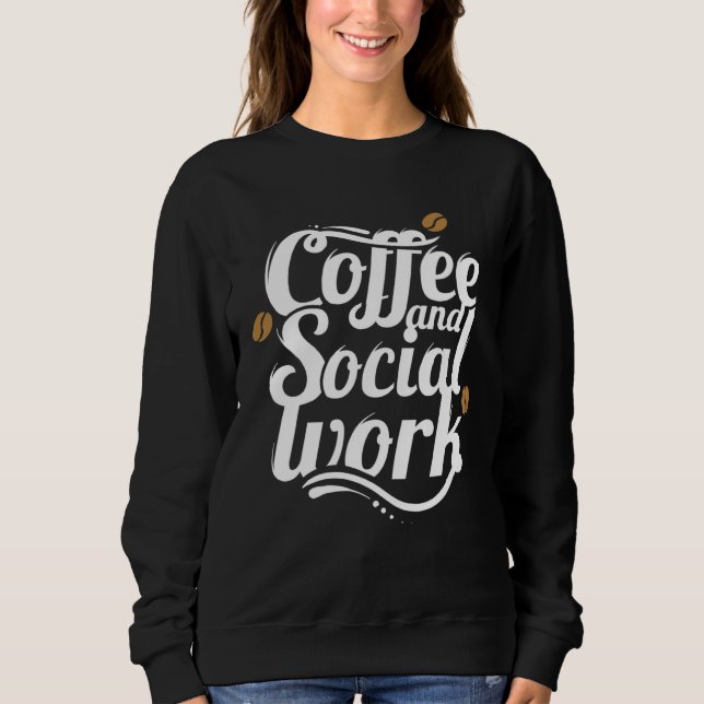 Camiseta Coffee and social work coffee social workers (Frente)