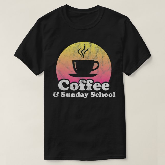 Camiseta Coffee and Sunday School  (Frente do Design)
