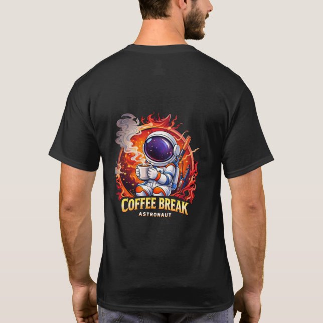 Camiseta Coffee Break Astronaut   (Verso)