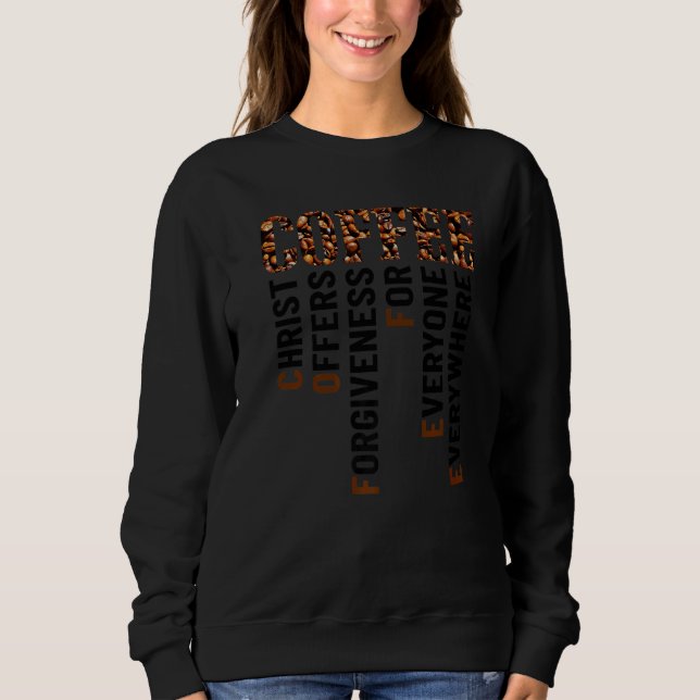 Camiseta Coffee Christ Offers Forgiveness For Everyone Ever (Frente)