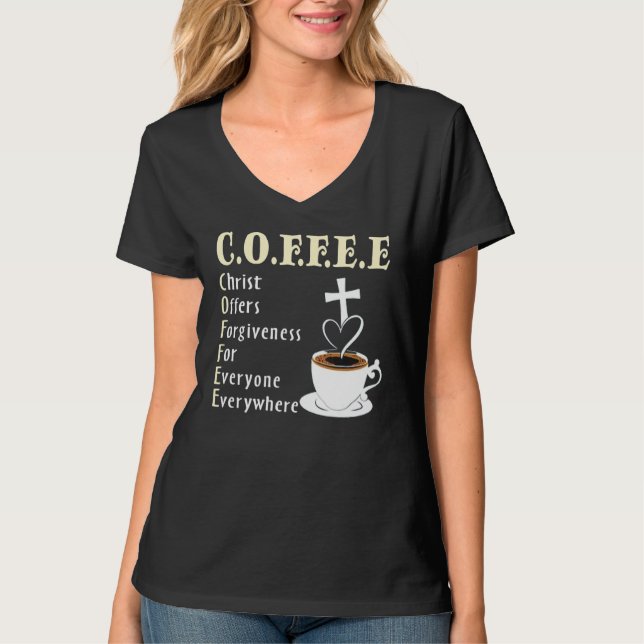 Camiseta Coffee Christ Offers Forgiveness For Everyone Ever (Frente)
