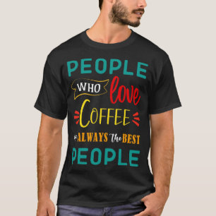 Camiseta Coffee Coffee