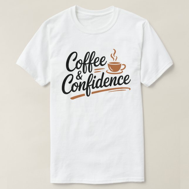 Camiseta Coffee & Confidence Calligraphy Tee (Frente do Design)
