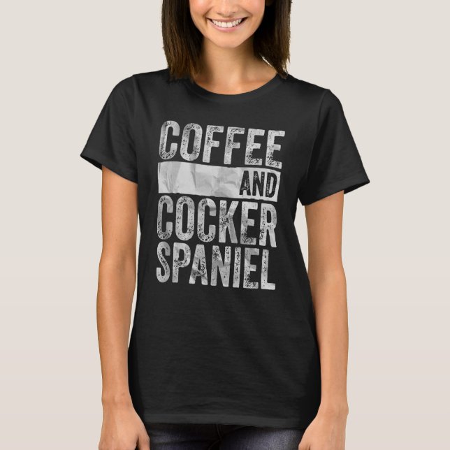 Camiseta Coffee De Roupa De Cães E Cocker Spaniel (Frente)