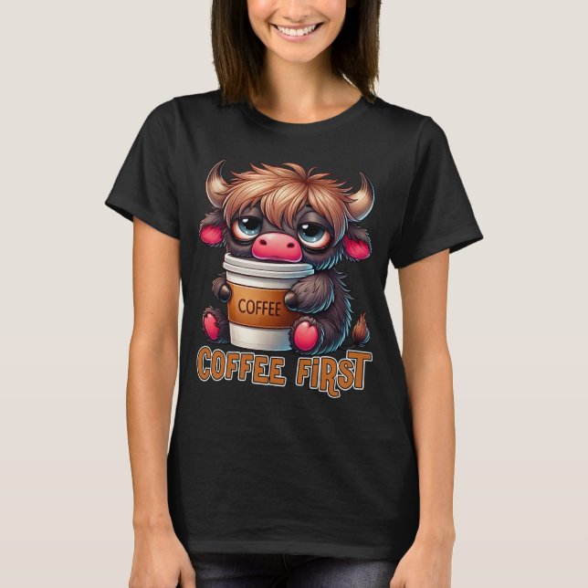 Camiseta Coffee First Coffee Lover Gifts  (Frente)