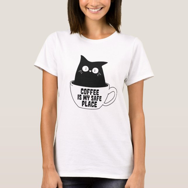 Camiseta Coffee Is My Safe Place (Frente)