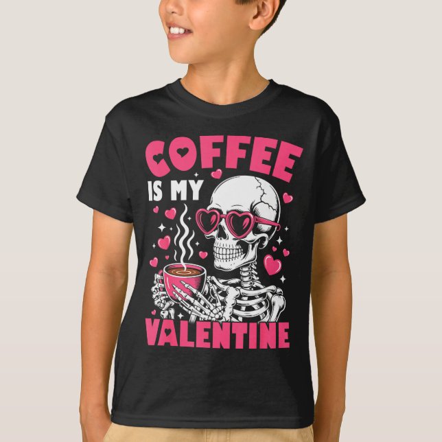 Camiseta Coffee Is My Valentine Skeleton Valentine Funny Co (Frente)