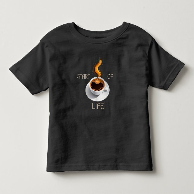 Camiseta Coffee is Start of Life  (Frente)