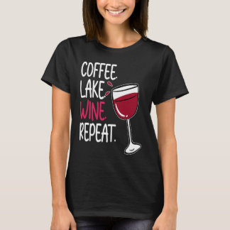 Camiseta Coffee Lake Wine Drinking  Drinker Sayings Graphic