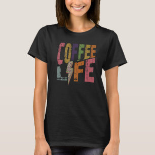 Camiseta Coffee Life Retro Coffee Caffeine Bebendo