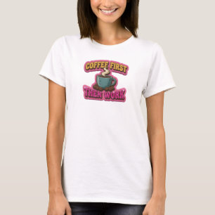 Camiseta COFFEE PRIMEIRO ENTÃO TRABALHO Arte da Moda Capric