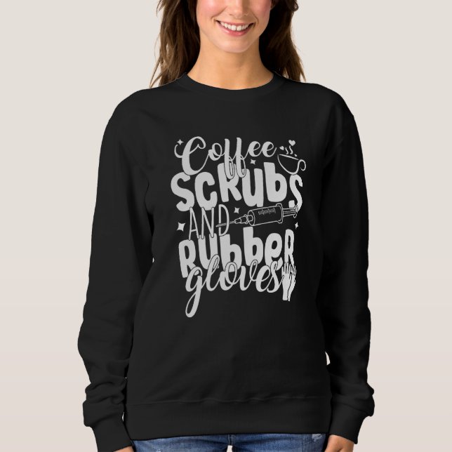 Camiseta Coffee Scrubs  Great For Nurses Medical Workers (Frente)