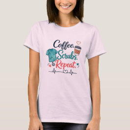 Camiseta Coffee. Scrubs. Repeat.