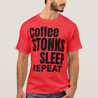 Camiseta Coffee Stonks Sono Repetir Dia Comercial Marca