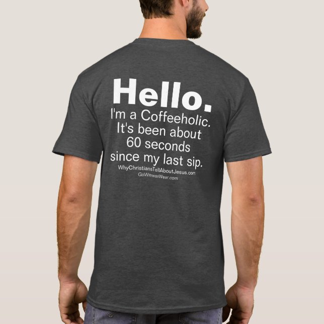 Camiseta Coffeeholic (Verso)