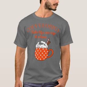 Camiseta Coffeeologia leva a vida um copo de cada vez para 