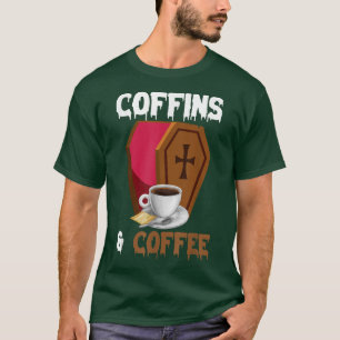 Camiseta Coffins Góticos e Café Mortician Halloween Mamã