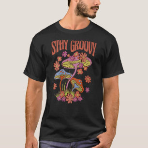 Camiseta Cogumelo Permanece Groovy Retro Trippy Mushroom Hi
