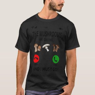 Camiseta Cogumelos Caçadores de Cogumelos Chamando Caça de