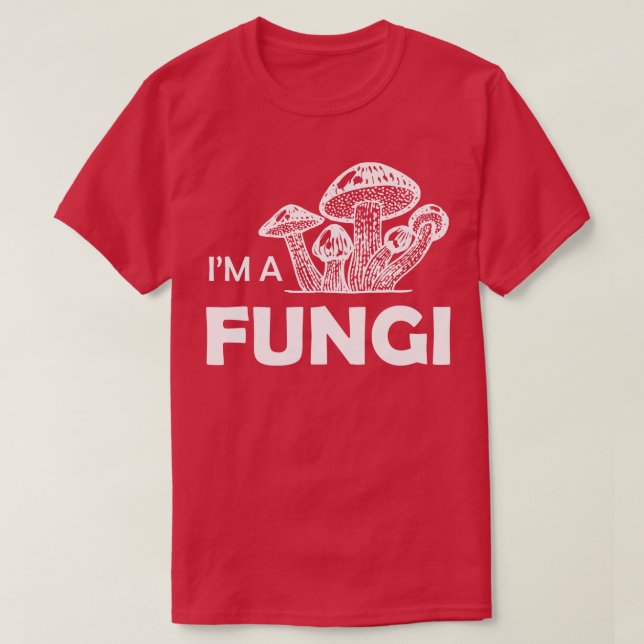 Camiseta Cogumelos Sou um fungo 1 (Frente do Design)