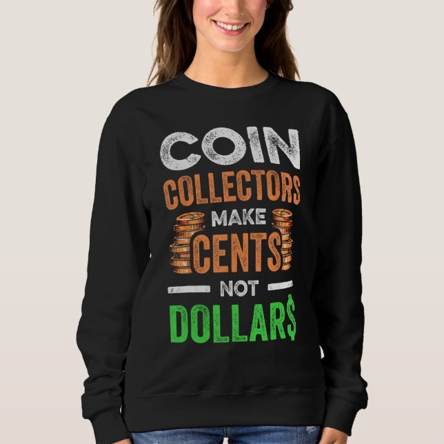 Camiseta Coin Collecting For  Coin Collector Coin Enthusias (Frente)