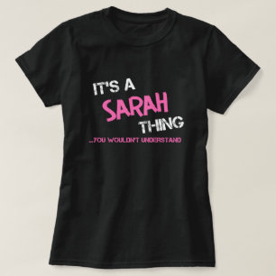 Camiseta Coisa da Sarah que você não entenderia o nome T-Sh