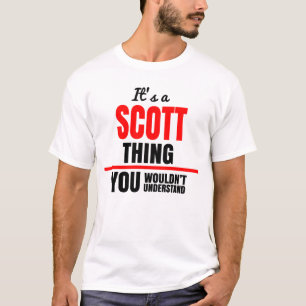 Camiseta Coisa do Scott que você não entenderia.