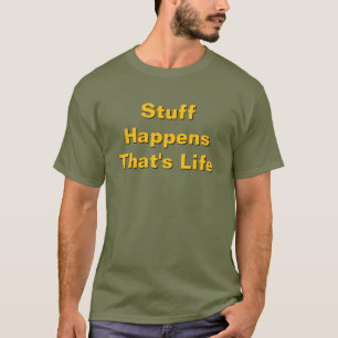 Camiseta Coisas Acontecem É a Fadiga da Vida Verde