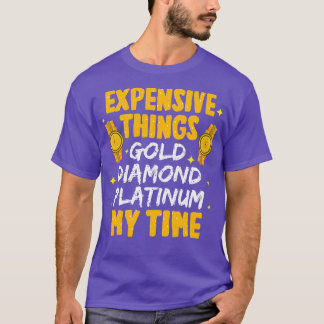 Camiseta Coisas Caras, Dourado Diamante Platinum Meu Tempo