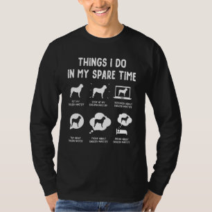 Camiseta Coisas do Mastim Inglês Fazem no Tempo Livre  Mãe 