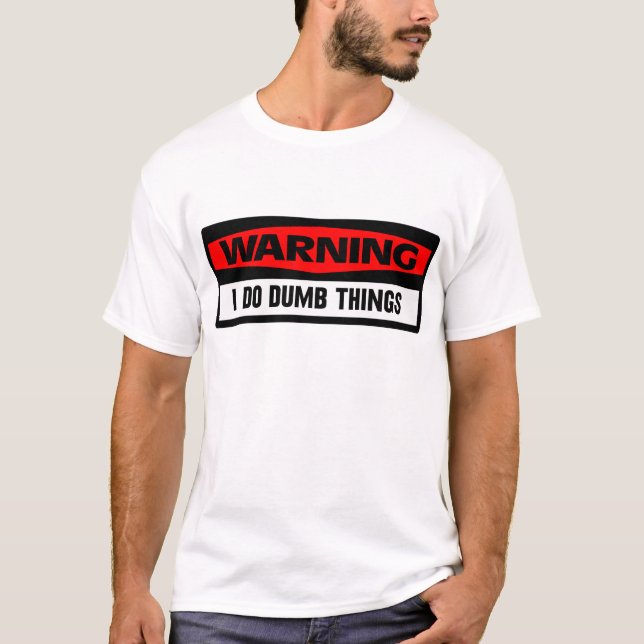 Camiseta coisas mudas de advertência (Frente)