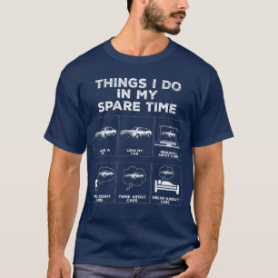 Camiseta Coisas No Meu Carro Tempo Livre Amante Amante Auto