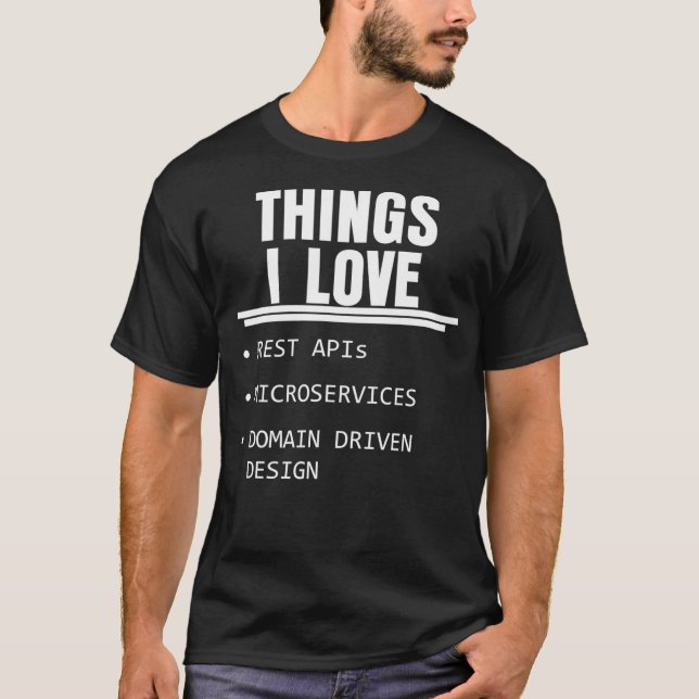 Camiseta Coisas que eu adoro APIs de repouso microserviços  (Frente)