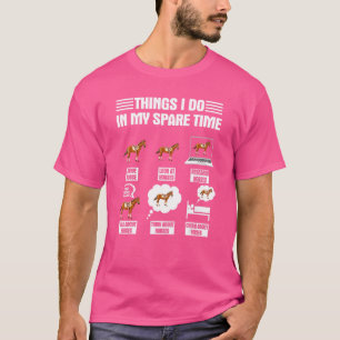 Camiseta Coisas Que Eu Faço Em Meu Cavalo De Tempo Esparso
