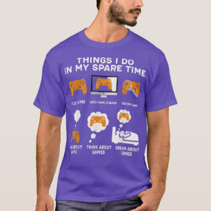 Camiseta Coisas Que Eu Faço Em Meu Jogo De Tempo Livre Engr