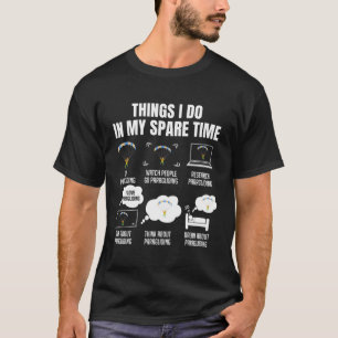Camiseta Coisas Que Eu Faço Em Meu Tempo Livre Parapente