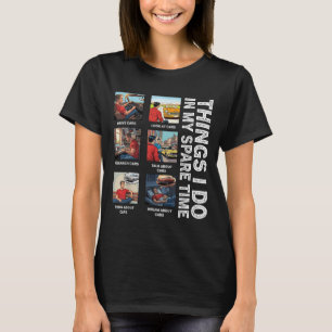 Camiseta Coisas Que Eu Faço No Meu Carro De Entusiasta De P