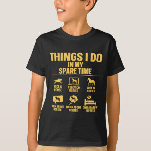 Camiseta Coisas Que Eu Faço No Meu Tempo Inativo, Cavalo-Re
