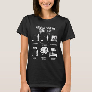 Camiseta Coisas Que Eu Faço No Meu Tempo Livre Pescar Novel