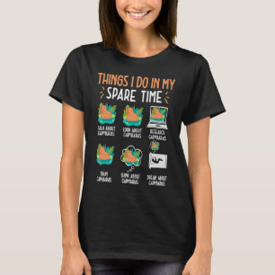 Camiseta Coisas Que Eu Faço No Meu Tempo Pouco, Capybara Ca