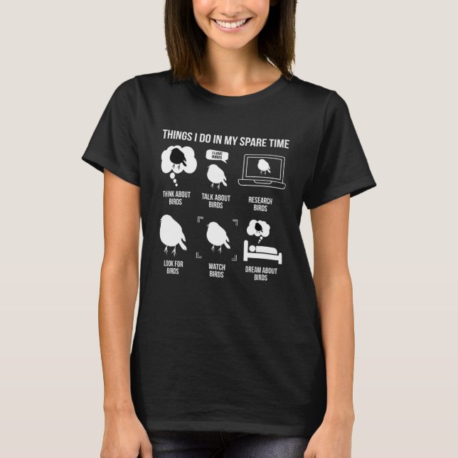 Camiseta Coisas Que Eu Faço, Pássaros Observando Pássaros (Frente)