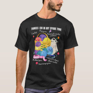 Camiseta Coisas Que Faço Em Artes E Craf De Crochet De Temp